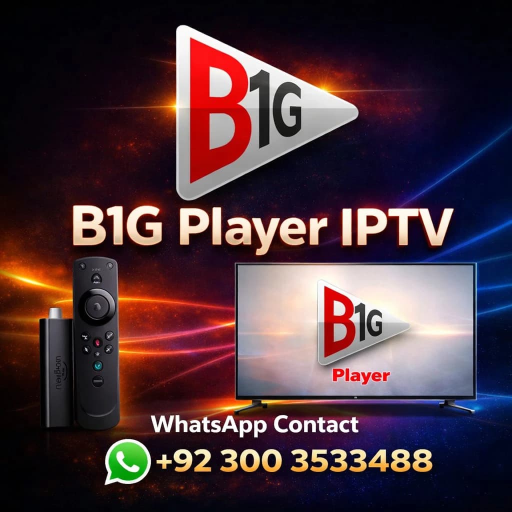 B1G Player Login - IPTV Service Provider UK 